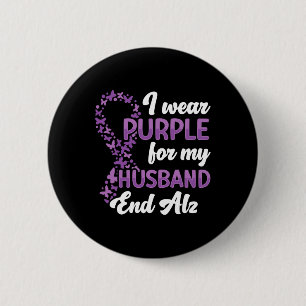 I Wear Purple For My Husnd End Heimer Heimerheimer 6 Cm Round Badge