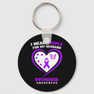 I Wear Purple For My Husnd Overdose Awareness Key Ring