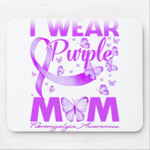 I Wear Purple For My MOM Fibromyalgia Awareness Mouse Pad