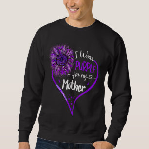 I Wear Purple For My Mother Epilepsy Awareness Sun Sweatshirt