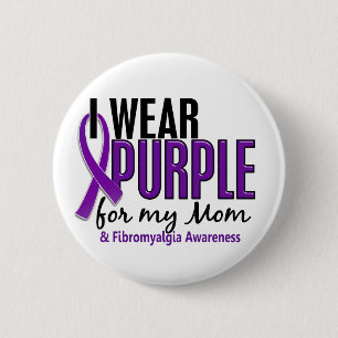 I Wear Purple For My Mum 10 Fibromyalgia 6 Cm Round Badge