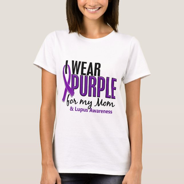 I Wear Purple For My Mum 10 Lupus T-Shirt (Front)