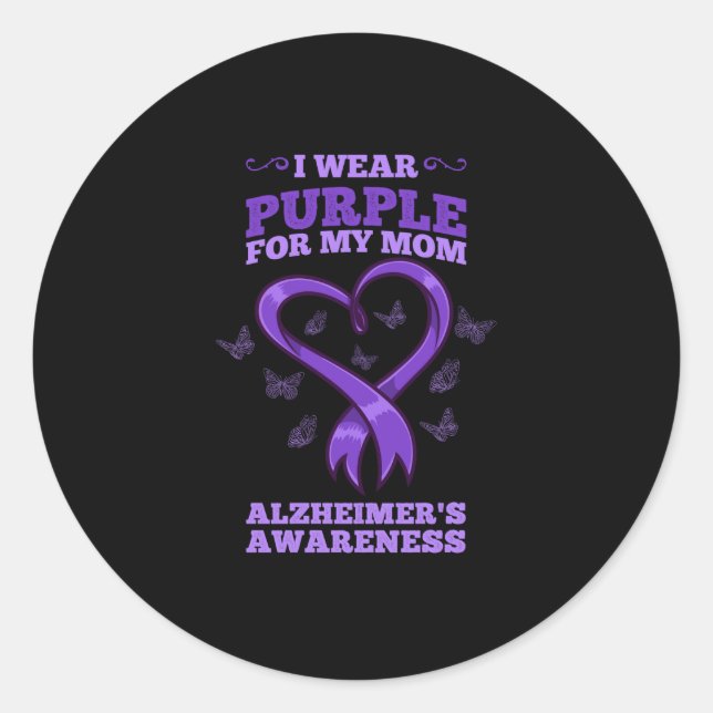 I Wear Purple For My Mum Alzheimers Awareness Classic Round Sticker (Front)