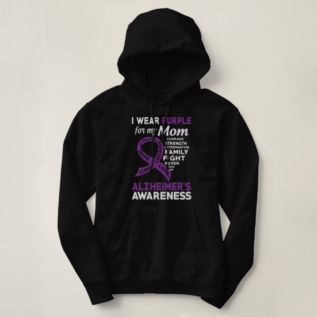 I Wear Purple For My Mum Alzheimer'S Awareness Hoodie (Design Front)