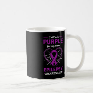 I Wear Purple For My Mum Epilepsy Awareness Mother Coffee Mug