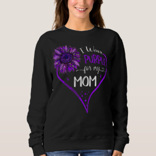 I Wear Purple For My Mum Epilepsy Awareness Sunflo Sweatshirt