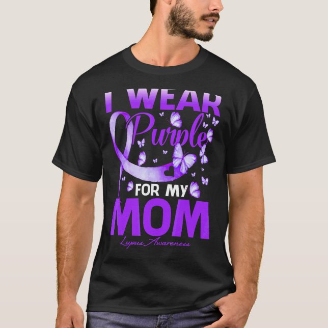 I Wear Purple For My Mum Lupus Awareness Butterfly T-Shirt (Front)