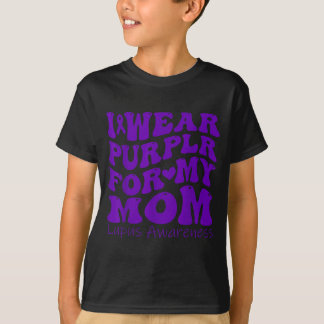 I Wear Purple For My Mum Lupus Awareness Groovy T-Shirt