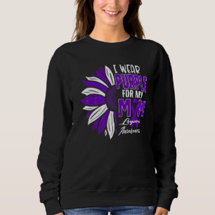 I Wear Purple For My Mum Lupus Awareness Ribbon Su Sweatshirt