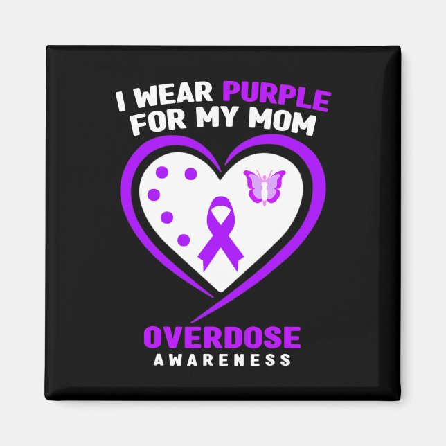 I Wear Purple For My Mum Overdose Awareness 1  Magnet (Front)