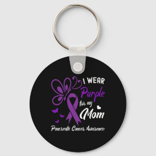 I Wear Purple For My Mum Pancreatic Cancer Awarene Key Ring