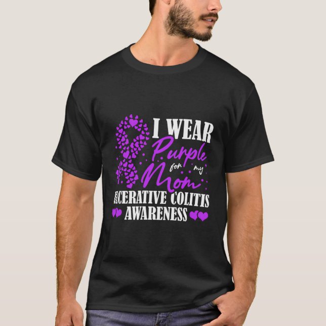 I Wear Purple For My Mum Ulcerative Colitis Warrio T-Shirt (Front)