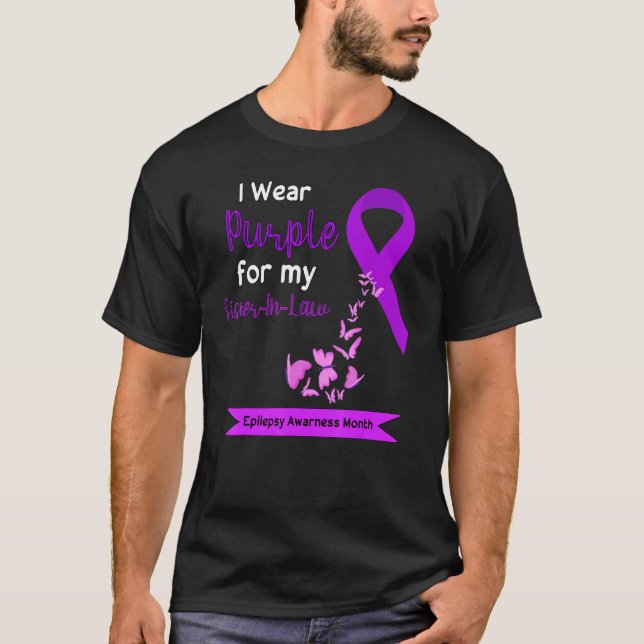 I Wear Purple For My Sister In Law Epilepsy Awaren T-Shirt (Front)