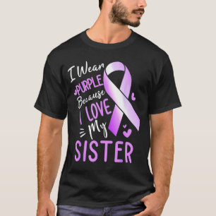 I Wear Purple For My Sister Lupus Awareness 1 T-Shirt