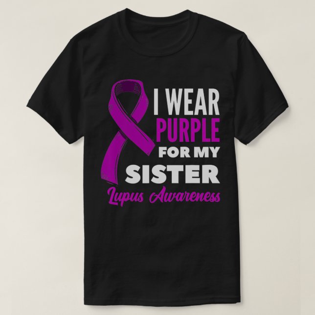 I Wear Purple For My Sister Lupus Brother Lupus Aw T-Shirt (Design Front)