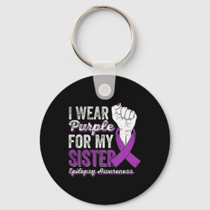 I Wear Purple For My Sister Ribbon Epilepsy Awaren Key Ring