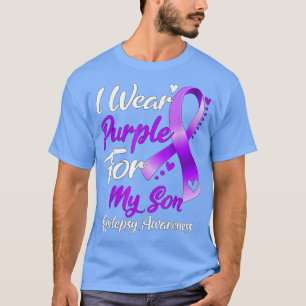 I Wear Purple For My Son Epilepsy Awareness Gifts T-Shirt