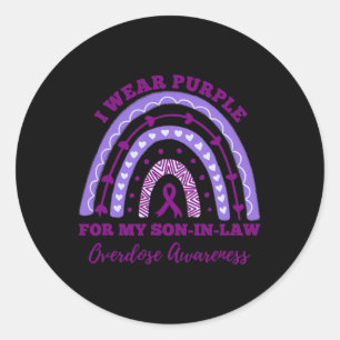 I Wear Purple For My Son-in-law Overdose Awareness Classic Round Sticker