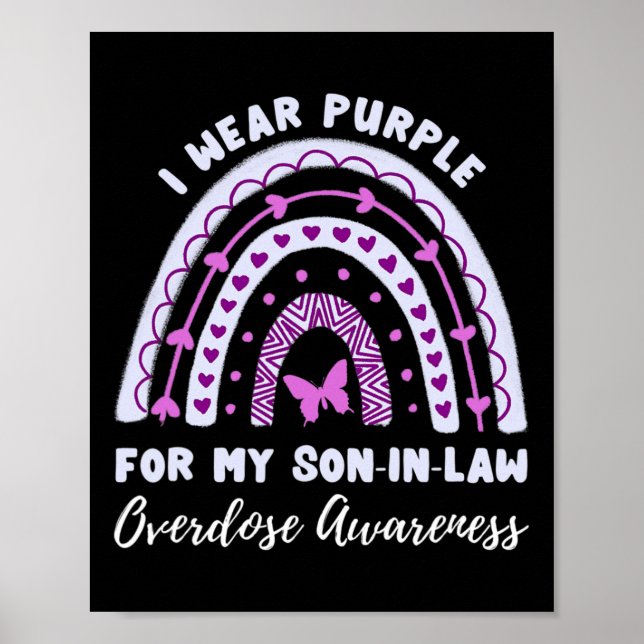 I Wear Purple For My Son In Law Overdose Awareness Poster (Front)