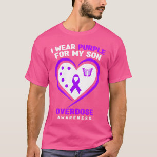 I Wear Purple For My Son Overdose Awareness 2 T-Shirt
