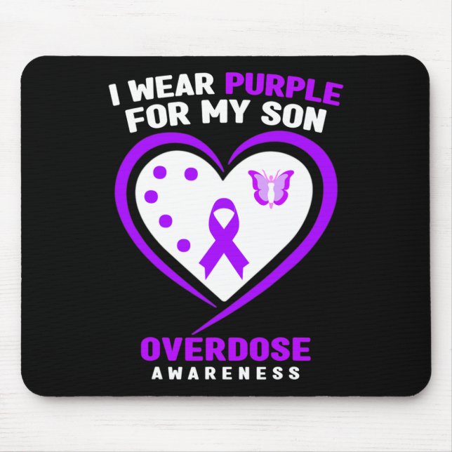 I Wear Purple For My Son Overdose Awareness 5 Mouse Pad (Front)