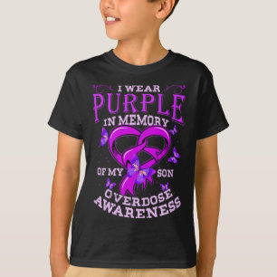 I Wear Purple For My Son Overdose Awareness  T-Shirt