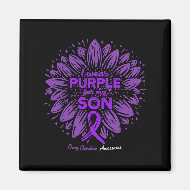 I Wear Purple For My Son Sunflower Drug Overdose A Magnet (Front)
