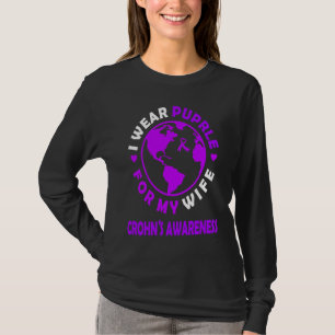 I wear PURPLE for my WIFE CROHN'S Awareness T-Shirt