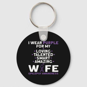 I Wear Purple For My Wife Epilepsy Awareness Key Ring