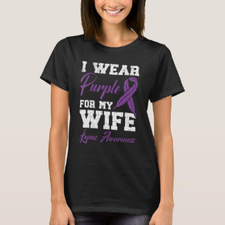 I Wear Purple For My Wife Lupus Awareness Support  T-Shirt
