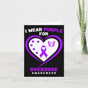 I Wear Purple For Overdose Awareness 4 Card