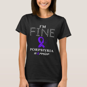 I Wear Purple For Porphyria Awareness Warrior  2 T-Shirt