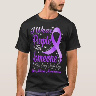 I Wear Purple For Someone ELDER ABUSE Awareness T-Shirt