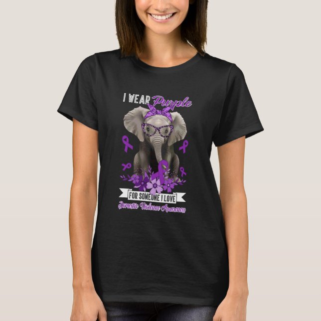 I Wear Purple for Someone I Love Domestic Violence T-Shirt (Front)