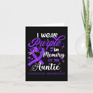 I Wear Purple In Memory For My Auntie Overdose Awa Card
