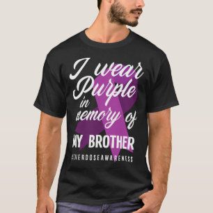 I Wear Purple In Memory For My Brother Overdose Aw T-Shirt