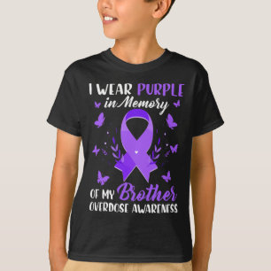 I Wear Purple In Memory For My Brother Overdose Aw T-Shirt