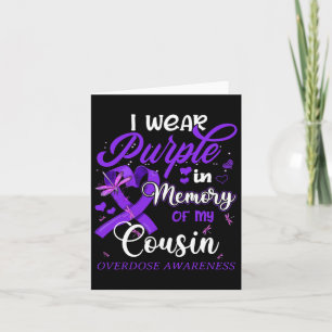I Wear Purple In Memory For My Cousin Overdose Awa Card