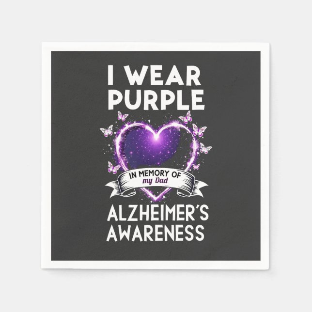 I Wear Purple in Memory for My Dad Alzheimer  Napkin (Front)
