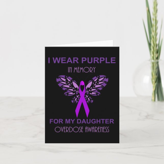 I Wear Purple In Memory For My Daughter Overdose A Card (Front)