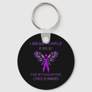 I Wear Purple In Memory For My Daughter Overdose A Key Ring