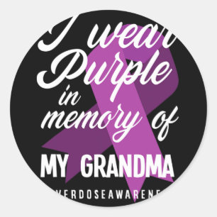 I Wear Purple In Memory For My Grandma Overdose Aw Classic Round Sticker