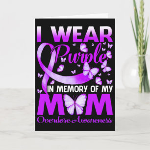 I Wear Purple In Memory For My Mum Overdose Awaren Card