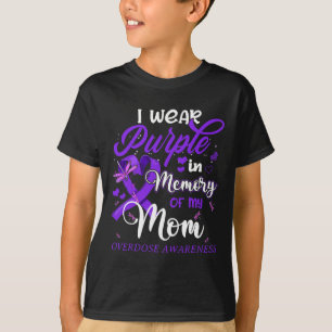 I Wear Purple In Memory For My Mum Overdose Awaren T-Shirt