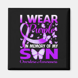 I Wear Purple In Memory For My Son Overdose Awaren Magnet
