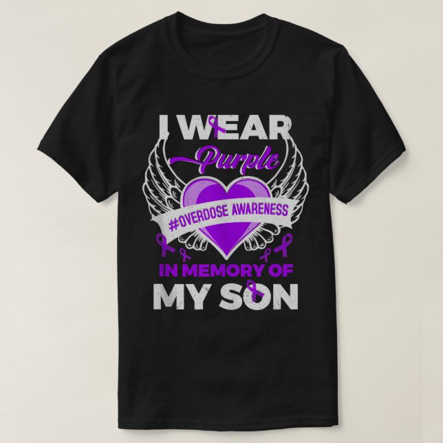 I Wear Purple In Memory For My Son Overdose Awaren T-Shirt (Design Front)
