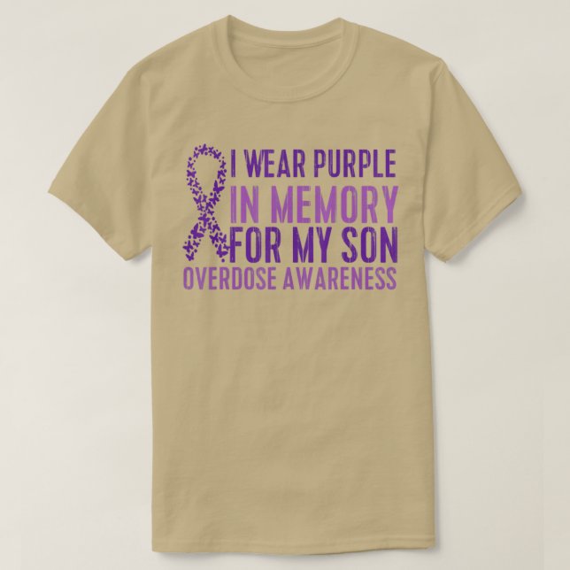 I Wear Purple In Memory For My Son Overdose Awaren T-Shirt (Design Front)