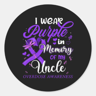 I Wear Purple In Memory For My Uncle Overdose Awar Classic Round Sticker