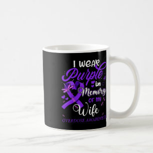 I Wear Purple In Memory For My Wife Overdose Aware Coffee Mug