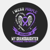 I Wear Purple In Memory of Granddaughter Overdose 